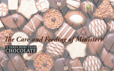 The Care and Feeding of Ministers